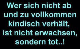 kennt ihr lustige sprüche? ) (Freizeit, lustig)