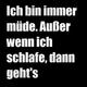 Ich bin immer müde! Was soll ich tun?