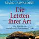 Die letzten ihrer Art