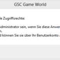 Sie müssen der administrator sein um das spiel zum ersten mal öffnen zu können.... Aber ich bin der