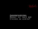 Zehn wichtige Fragen zum Zungenpiercing 