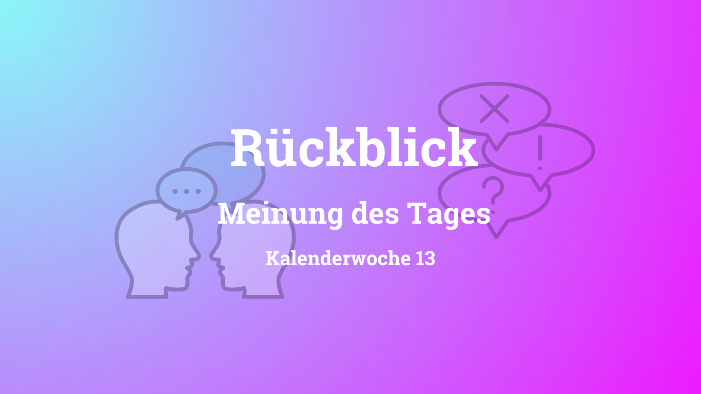 Rückblick MdT KW12