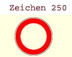 Zeichen 250 - (Recht, Foto, Verkehrsrecht)