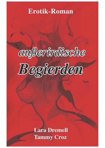 außerirdische begierde - (Buch, Roman, Erotik)