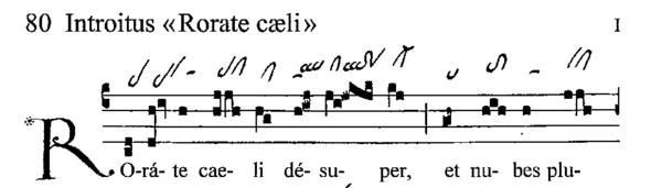 Anfang Introitus Rorate coeli - (Musik, Christentum, Kirche)