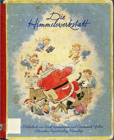 Die Himmelswerkstatt - (Weihnachten, Kinderbuch, Fabrik)