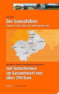 Der Saunaführer für 12 Euro ! - (Gesundheit, Köln, Wellness)