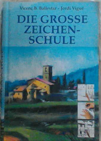 zeichenschule - ballestar/vigue - cover - (Buch, Lernen, zeichnen)