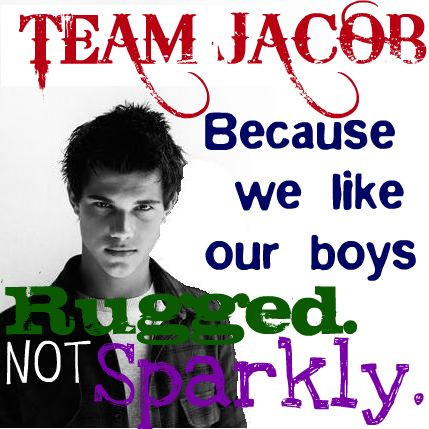 #TeamJacob - (Twilight, Team, edward)