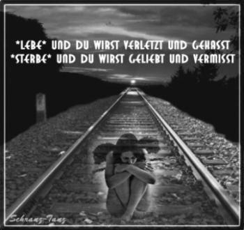 Kennt ihr taurige Sprüche bzw. Sprüche zum Nachdenken? (Liebeskummer