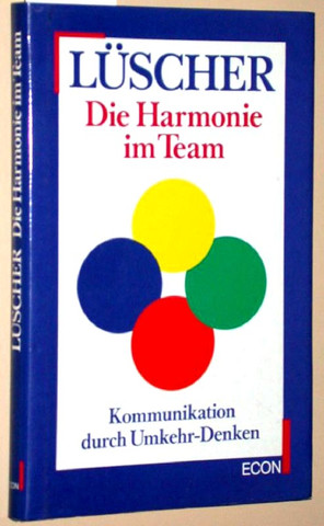 Die Harmonie im Team - (Angst, Gefühle, Farbe)