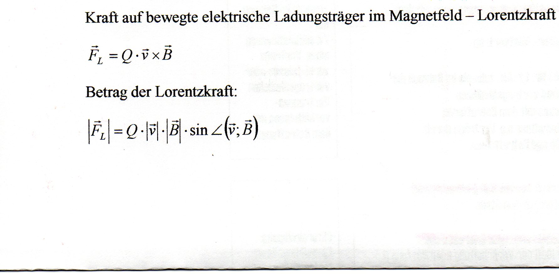 Lorenzkraft Welche Formel Ist Richtig? (Physik, Lorentzkraft)