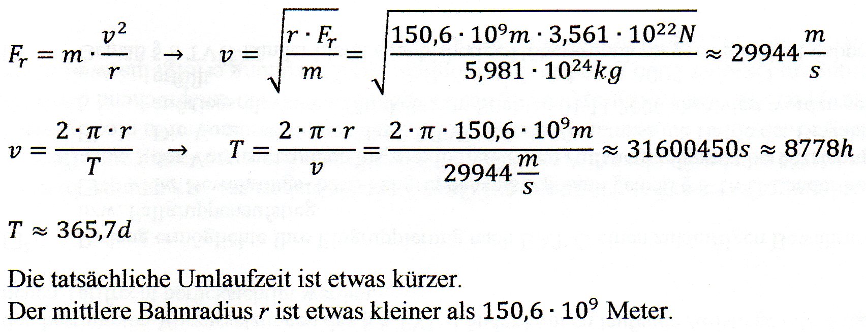 Wie kann man die Geschwindigkeit der Erde auf einer Kreisbahn um die Sonne finden? (Physik Wie kann man die Geschwindigkeit der Erde auf einer Kreisbahn um die Sonne finden? (Physik