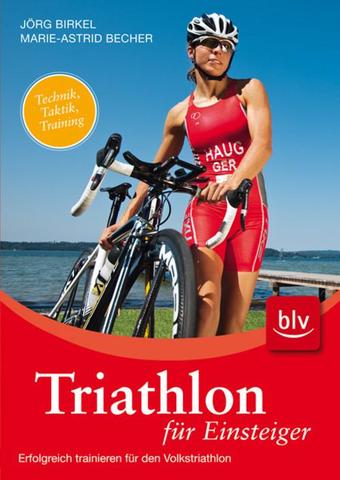 Triathlon für Einsteiger - (Buch, Anfänger, triathlon)