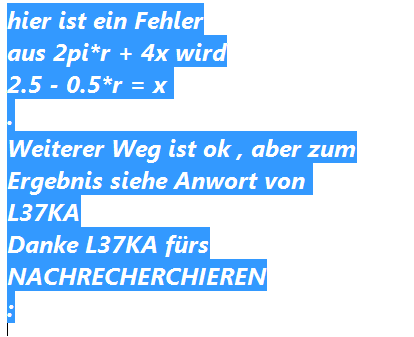 Ein Gärtner besitzt 10m Umrandungssteine. Welche Maße müssen r und x