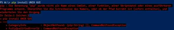 Windows PowerShell "pip install UNIX GUI" - Was macht dieser Befehl ...