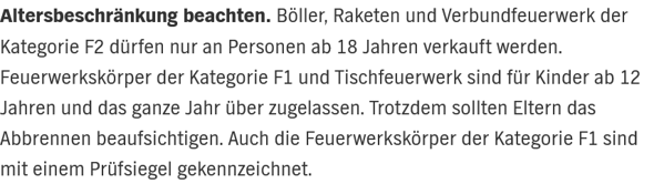 - (Feuerwerk, Altersfreigabe, Feuerwerkskörper)