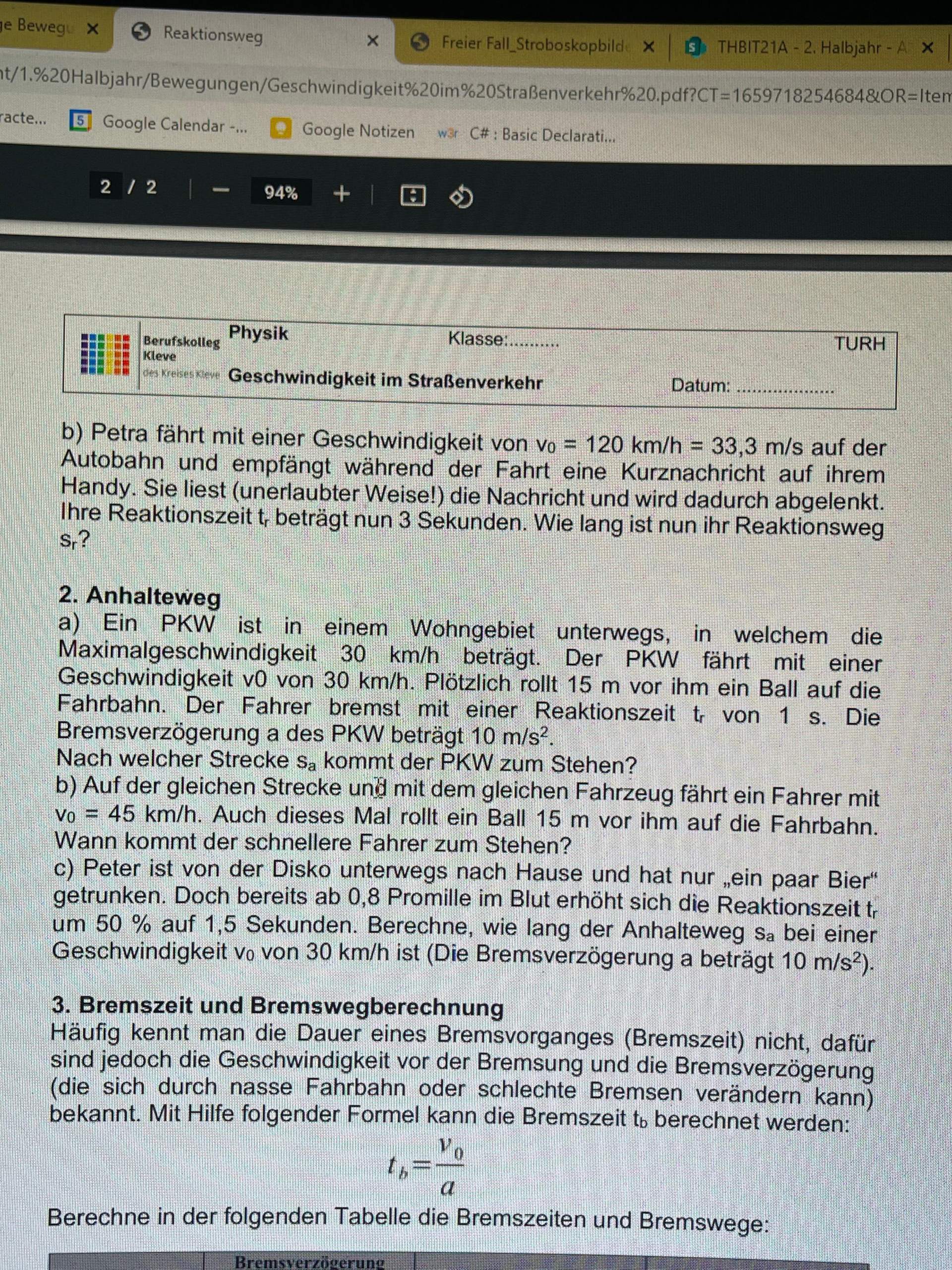Anhalteweg mit erhöhter Reaktionszeit berechnen? (Schule, Auto, Physik)