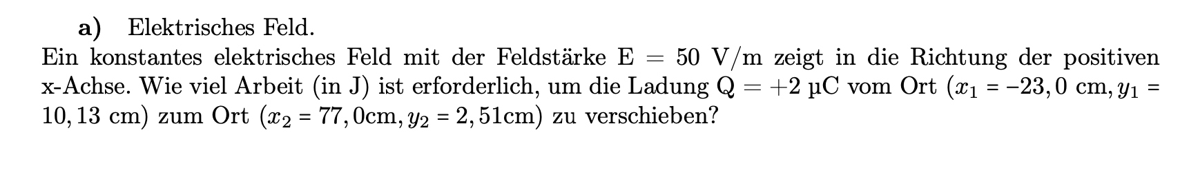 Arbeit im elektrischen Feld berechnen? (Strom, Elektrotechnik, Energie)