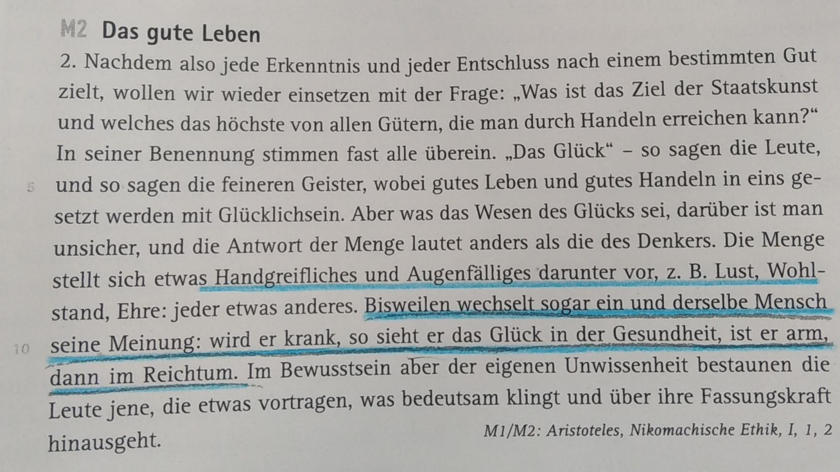 Aristoteles behauptet wie Platon die Einheit von Tugend und Glück