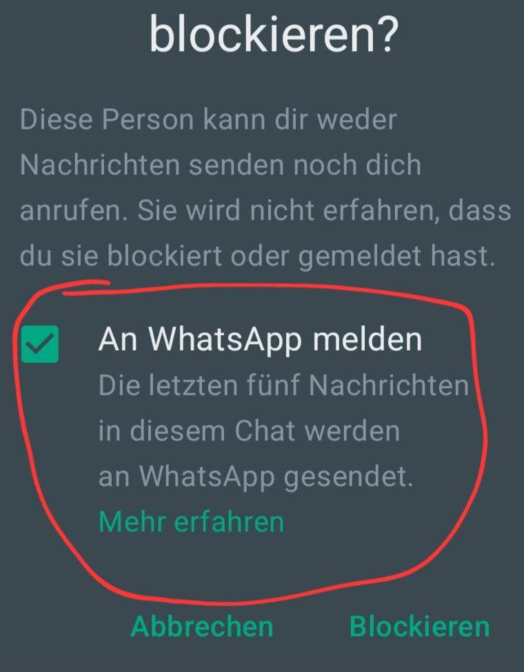 Beim blockieren auf watsapp ausversehen gemeldet? (App, WhatsApp, Chat)