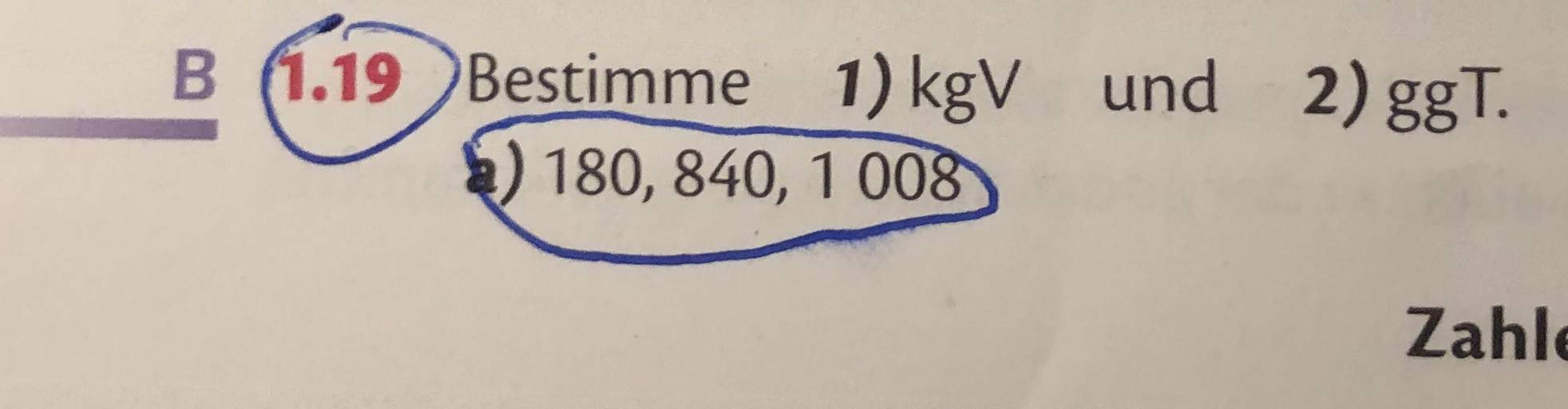 Bestimme 1)kgV und ggT wie geht das Wie geht die Aufgabe? (Mathematik)