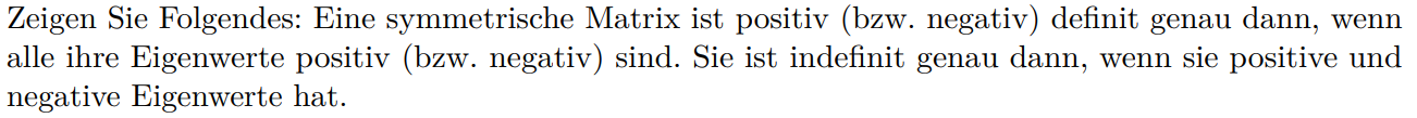Beweis zur Definitheit? (Mathematik, Universität, lineare Algebra)