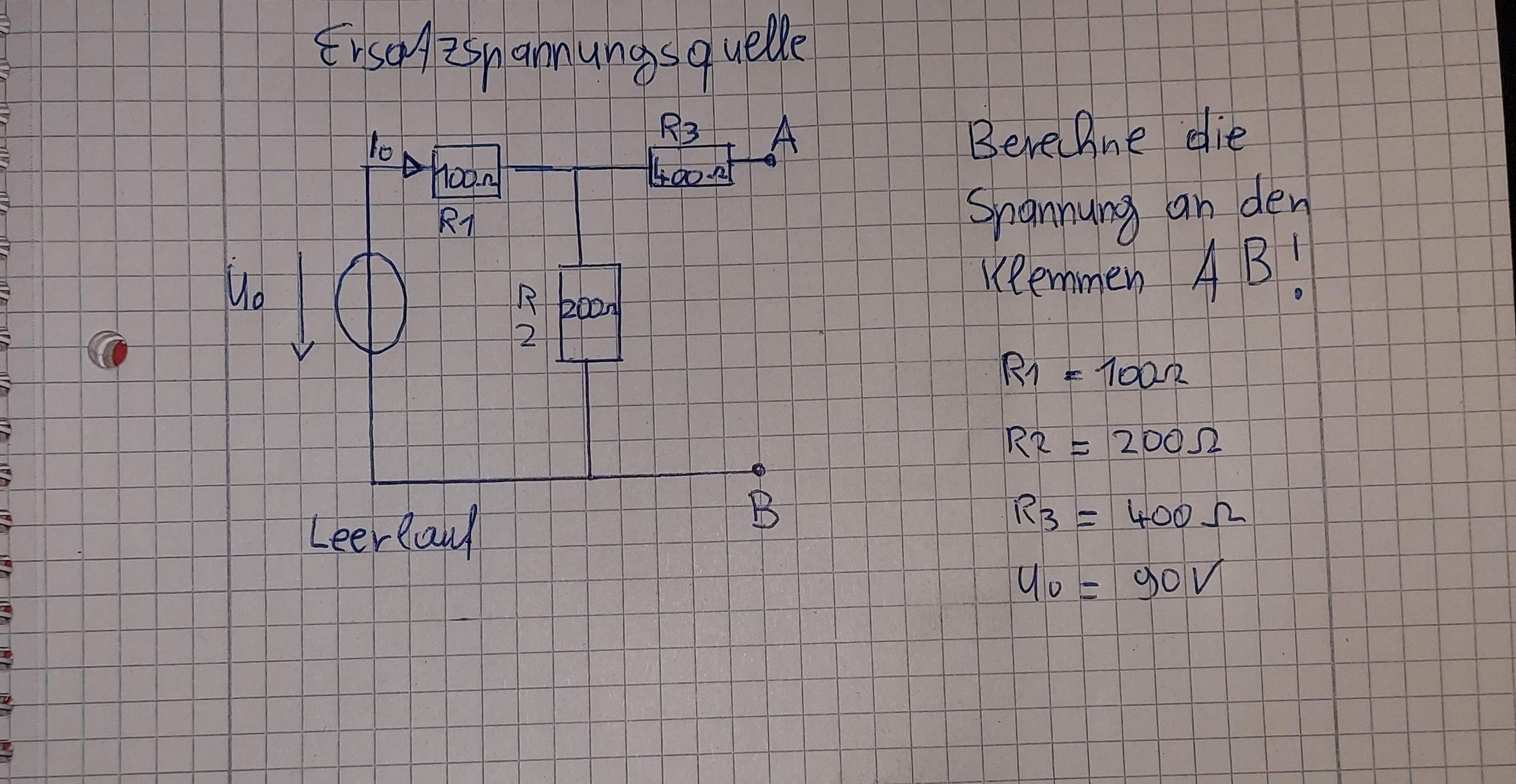 Ersatzspannungsquelle Elektrotechnik? (Schaltung, Widerstand, Leerlauf)