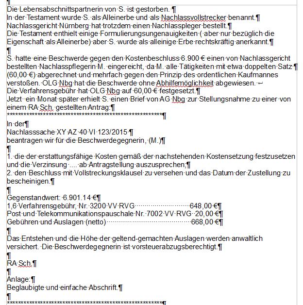 Erstattungsfahige Kosten Der Beschwerdegegnerin Bei Durch Olg Nbg Abgelehnte Beschwerde Gegen Den Kostenfestsetzungsbeschluss Des Ag Nbg Gericht Rechtsanwalt Nachlass