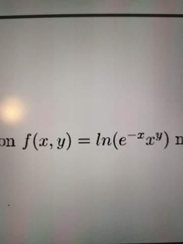 f(x, y) = ln(e^-x*x^y) Nach x und y ableiten aber wie?