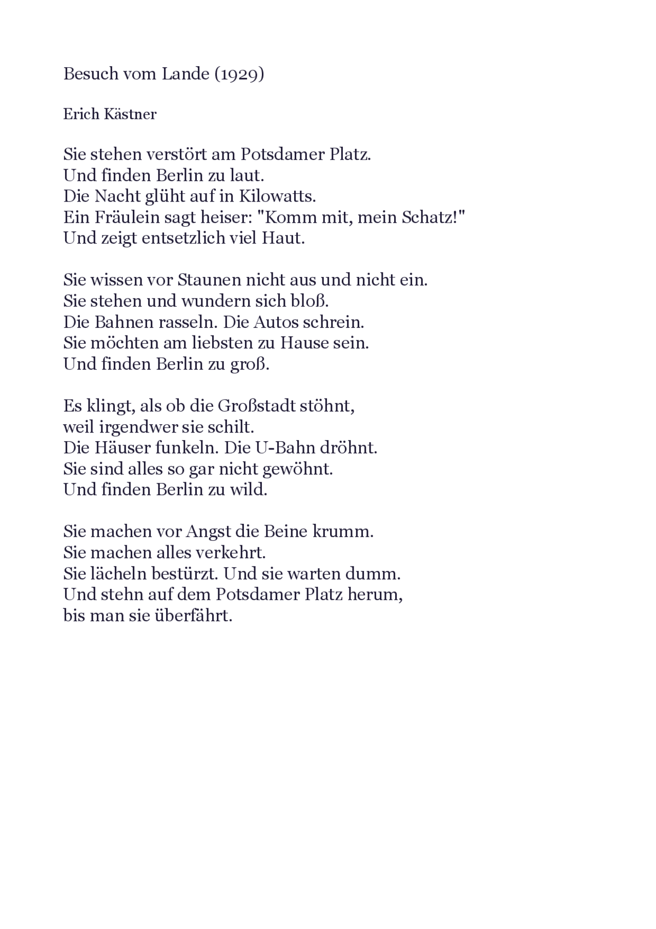 Gibt es im Gedicht „Besuch vom Lande“ von Erich Kästner ein Lyrisches ...