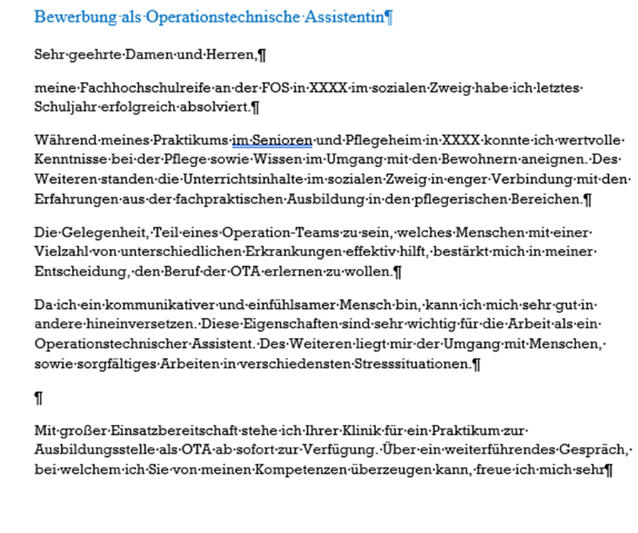 Hallo, ich möchte mich für eine Ausbildungsstelle als OTA bewerben