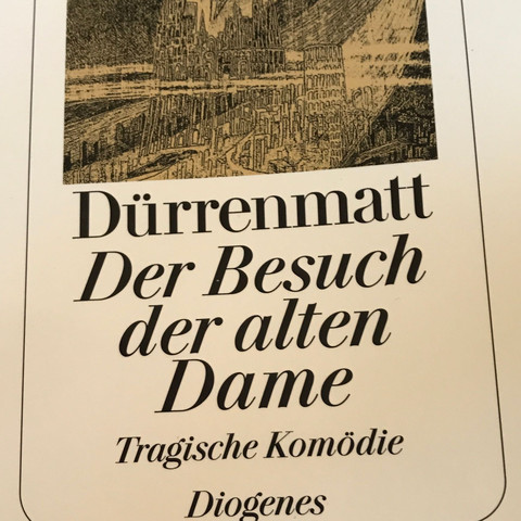 Der  Besuch der alten Dame  - (Buch, Friedrich Dürrenmatt)
