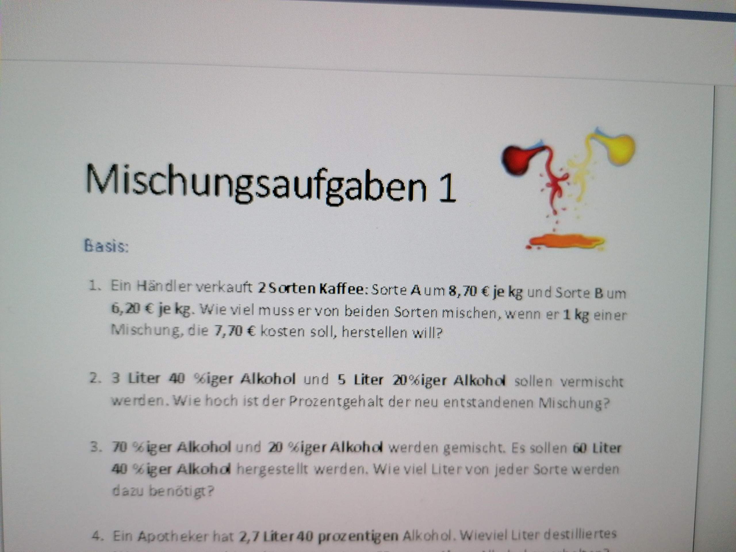 Hat jemand die Lösung zu dieser Mischungsaufgabe? (Mathematik)