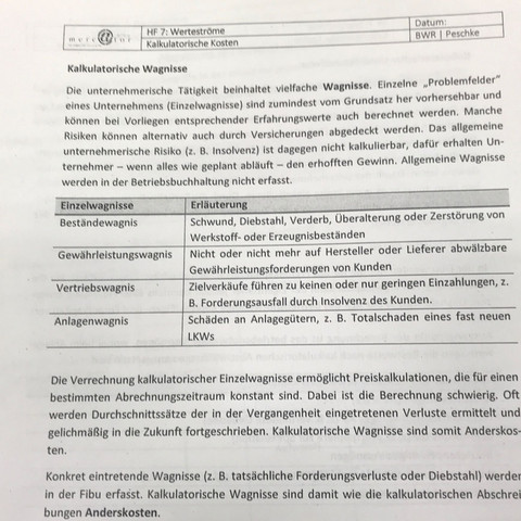 Ich brauch hilfe. Kann mir das jemand erklären - (Schule, BWL, kalkulatorische Wagnisse)
