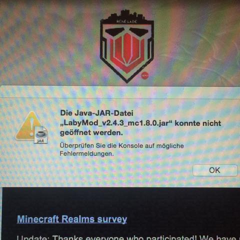 Dort steht Die Java Jar Datei Laby mod konnte nicht geöffnet werden
- (Minecraft, Konsolen, Mods)