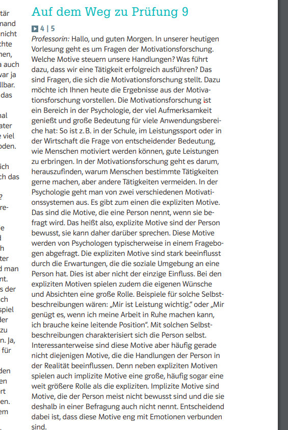 Ich habe enorm Schwierigkeiten dass ich den Text zweimal höre und dann