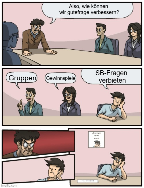 Ich muss mein letztes Meme aktualisieren (gutefrage.net, lustig)