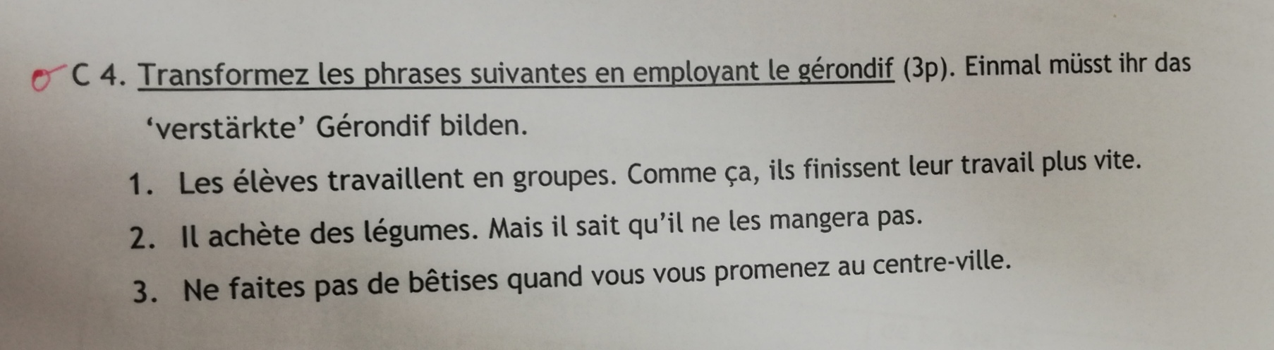 Ich Weiss Nicht Was Das Gerondif Dieser 3 Satze Ist Bitte Um Hilfe Grammatik Franzosisch