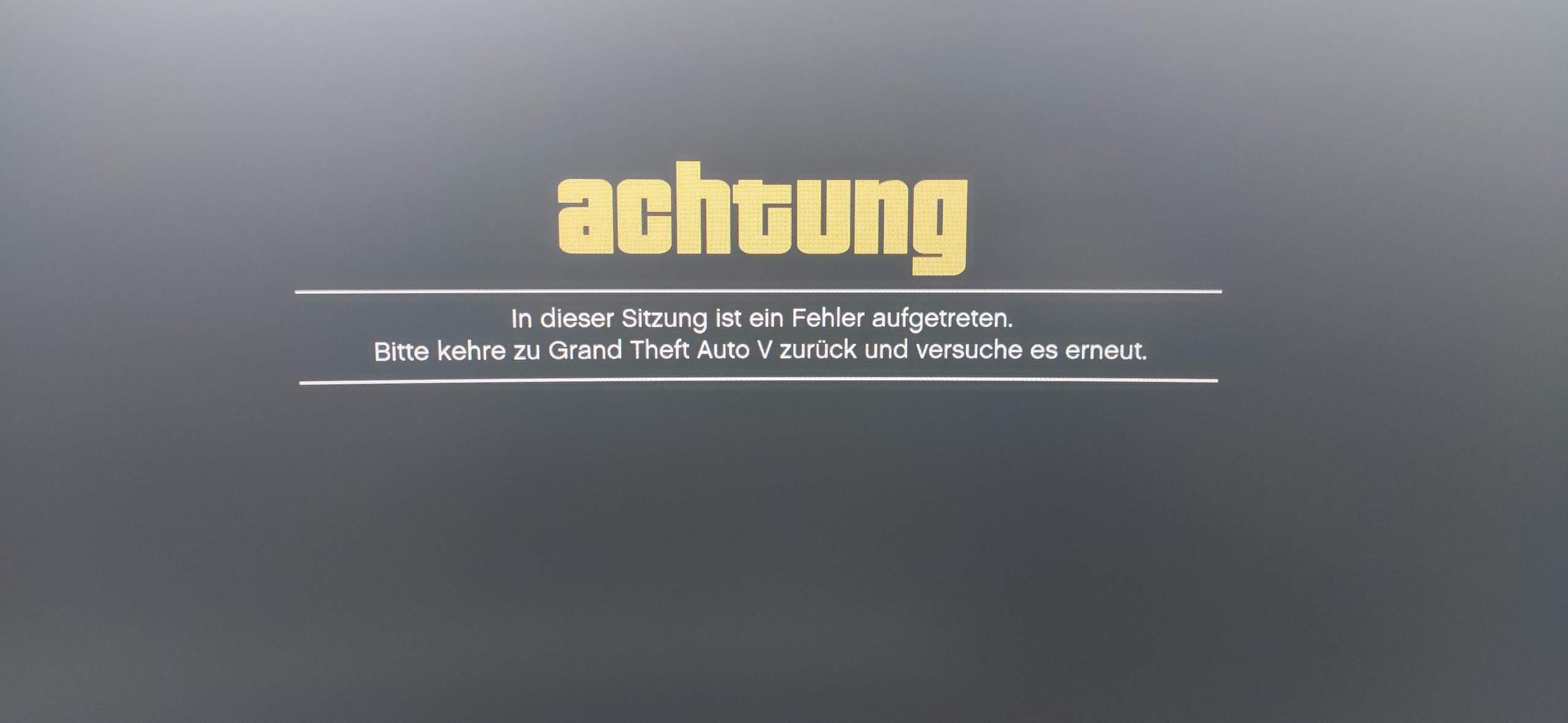 "In dieser Sitzung ist ein Fehler aufgetreten"? Spiele und Gaming, GTA V)