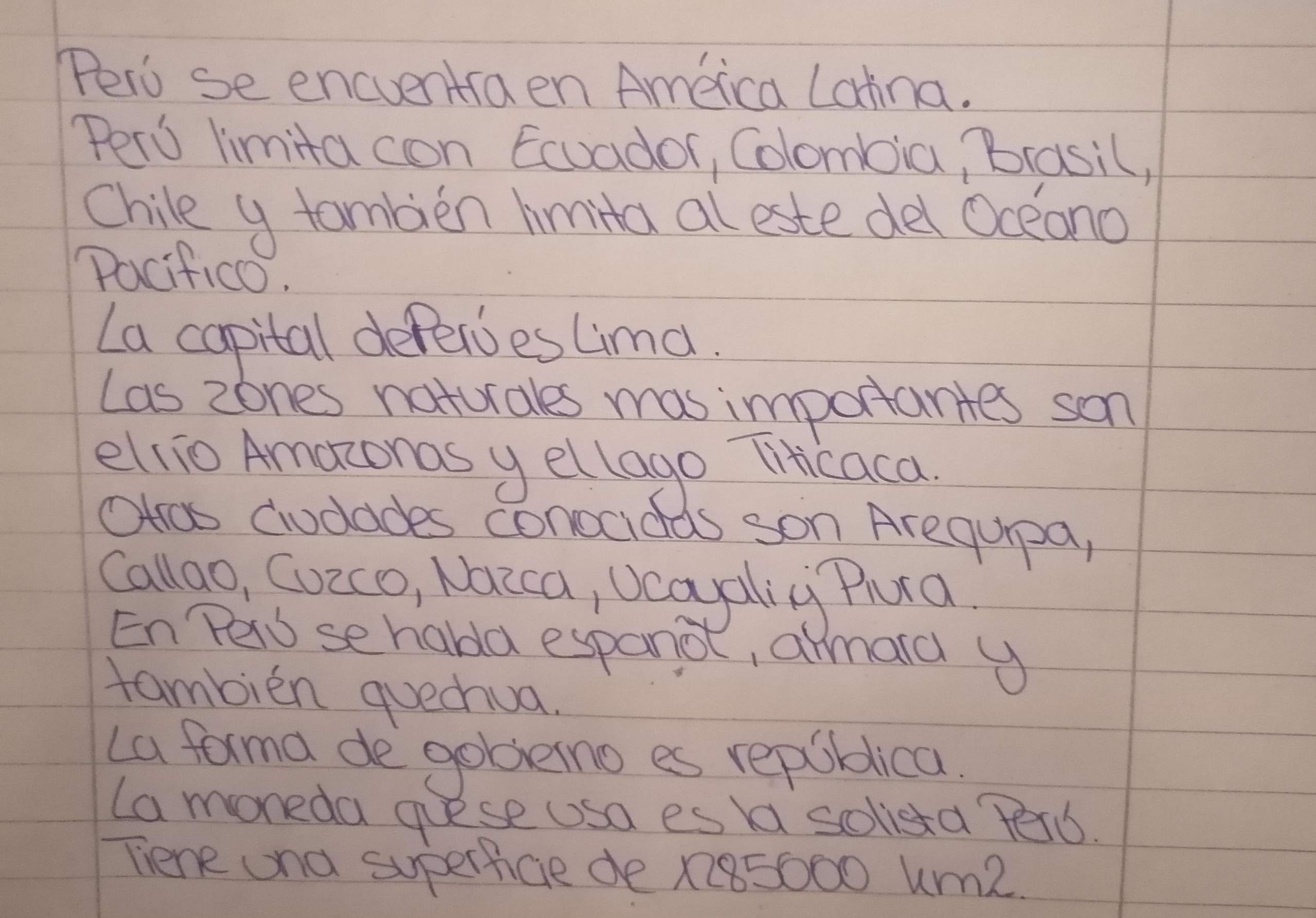 Ist meine Spanischer &amp;quot;text&amp;quot; richtig formuliert? (Lehrer, Spanisch, Peru)