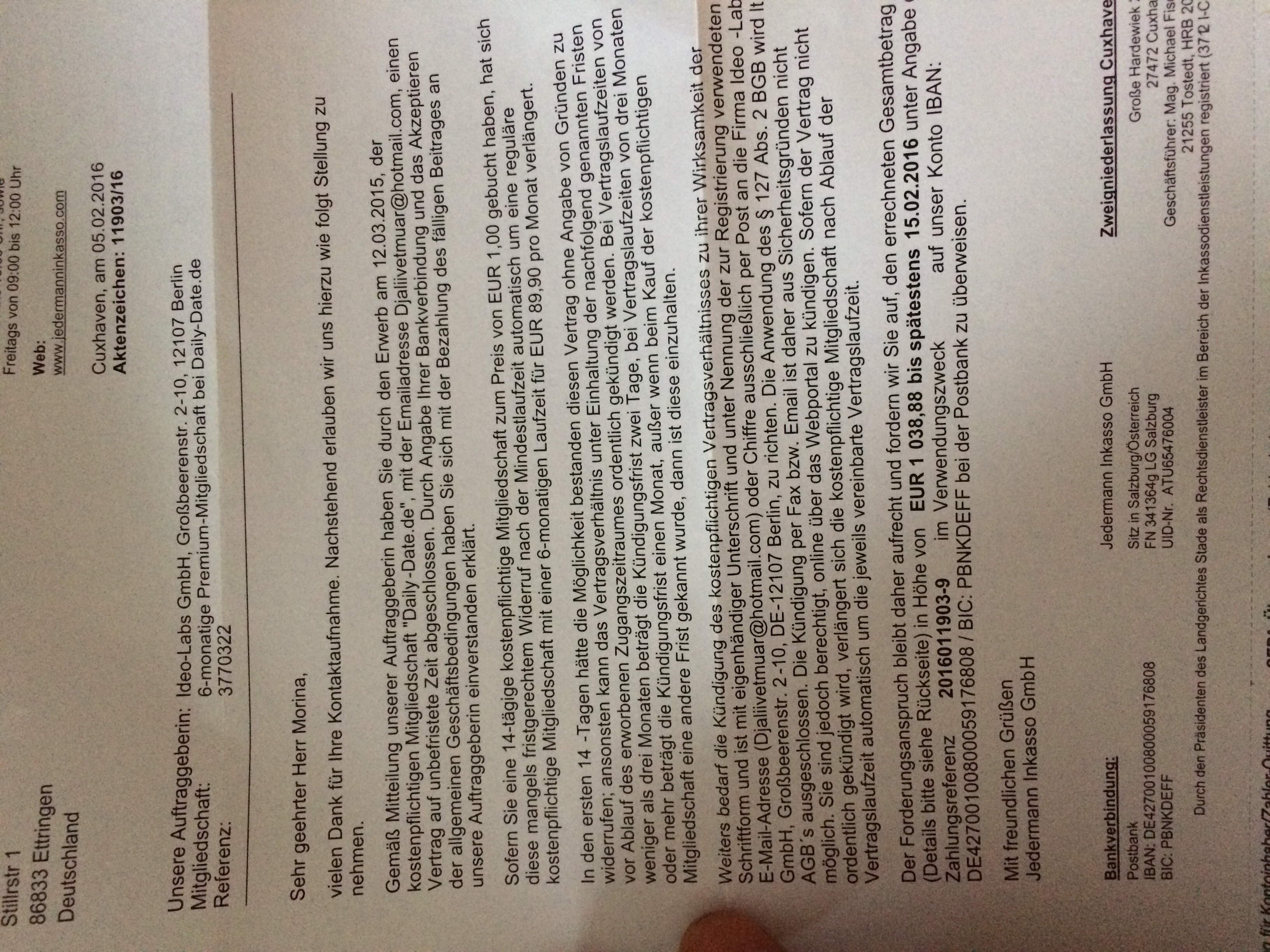 Jedermann Inkasso Habe Vor 2wochen Widerspruch Eingelegt Heute Habe Ich Wieder Ein Brief Bekommen Das Ich Dass Zahlen Soll Unten Ist Noch Ein Bild Davon Finanzen
