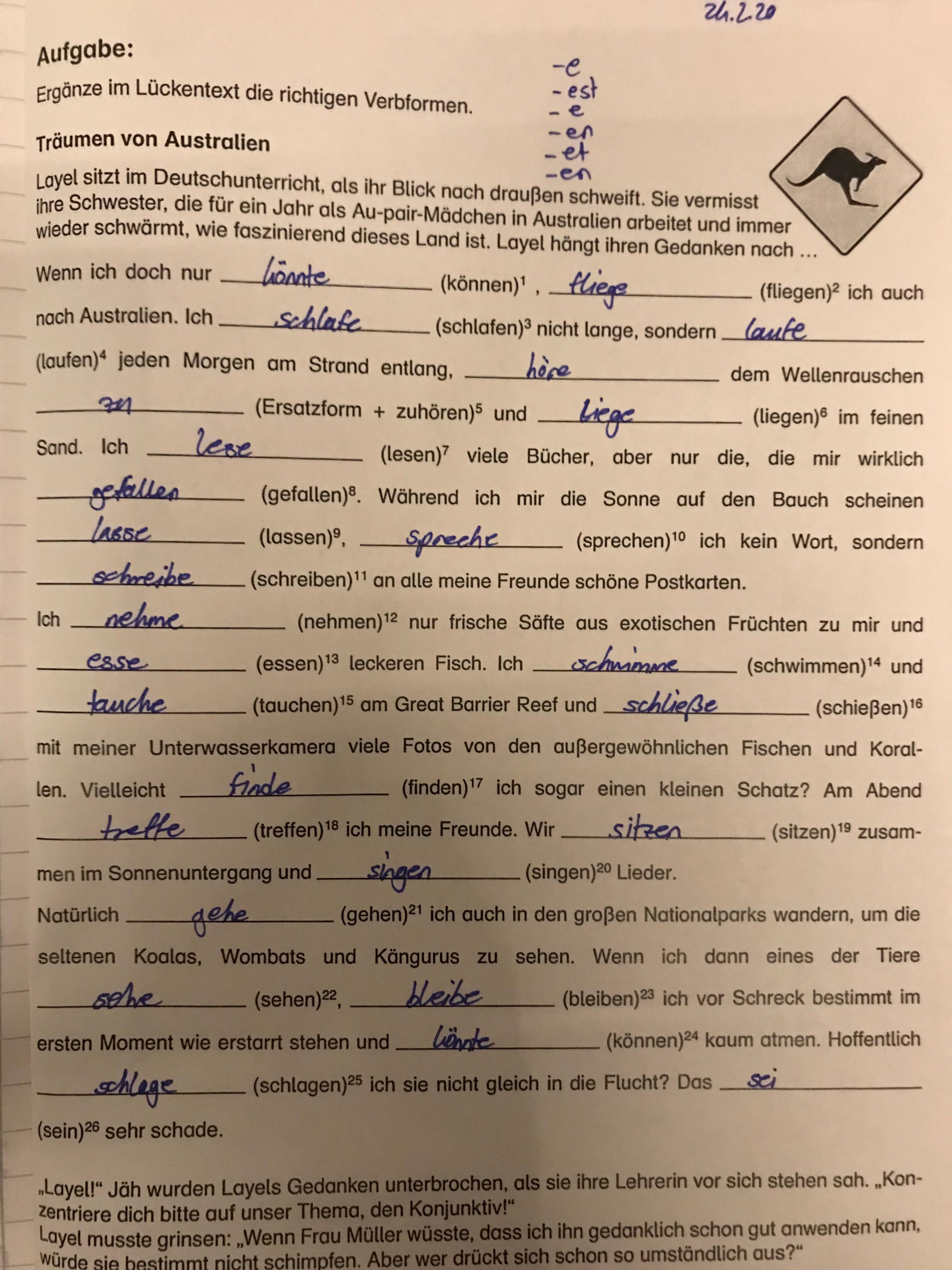 Kann Es Sein Dass Ich Hier Das Konjunktiv 2 Jedes Mal Total Daneben Gebildet Habe Schule Deutsch Sprache