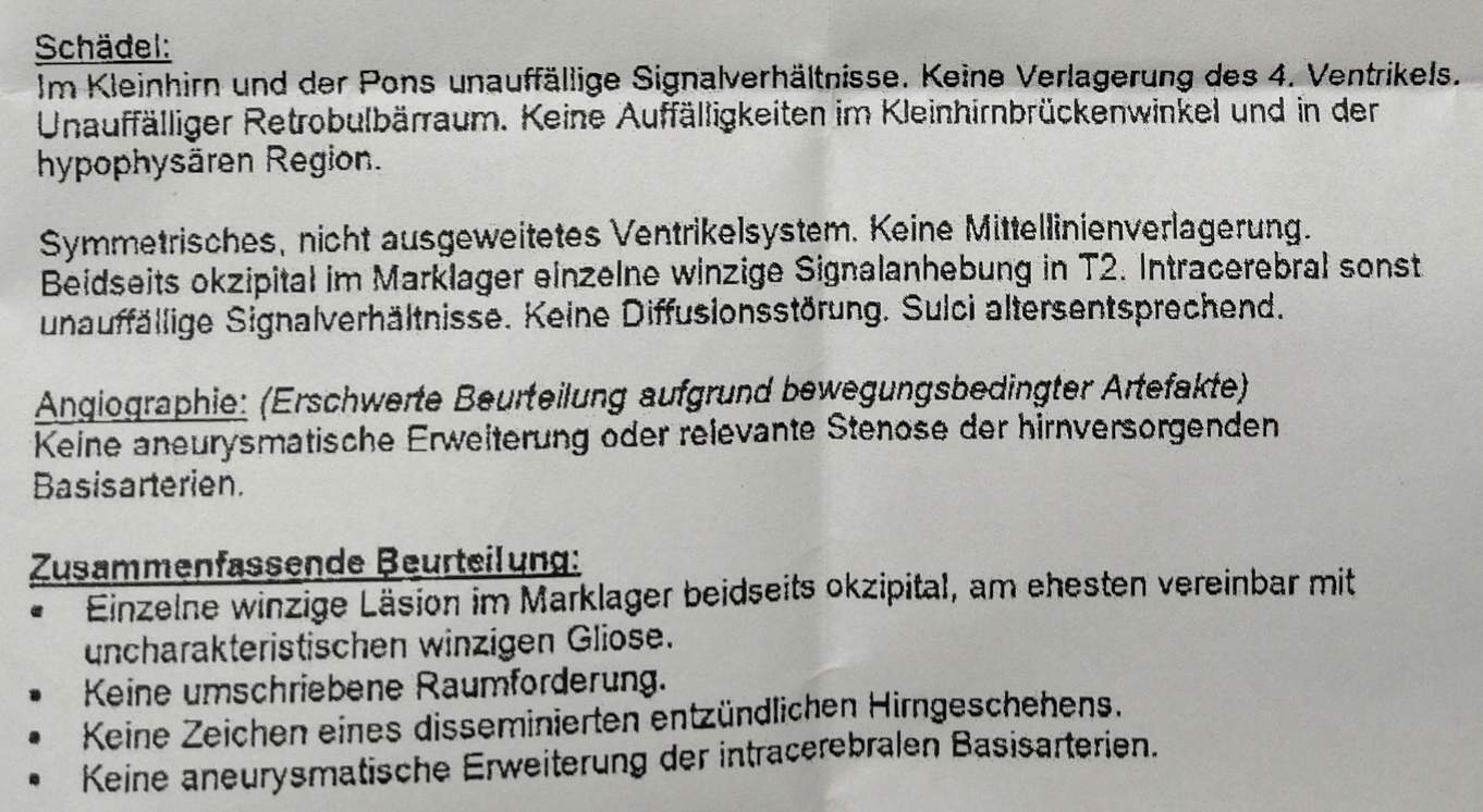 Kann mir eventuell jemand meinen Mrt Befund erklären? (MRTKopf)
