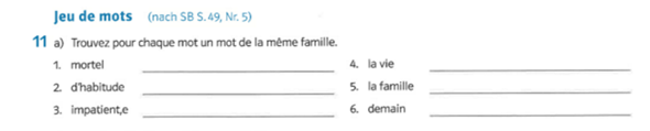 Kann mir jemand bei dieser Französisch Aufgabe helfen?