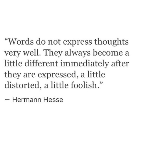 Kennt Jemand Dieses Zitat Von Hermann Hesse Oder Kann Es Auf Deutsch