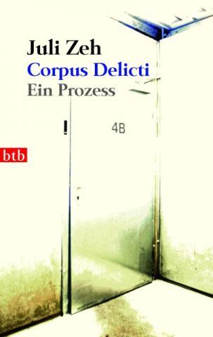  - (Buch, Corpus Delicti, Juli Zeh)