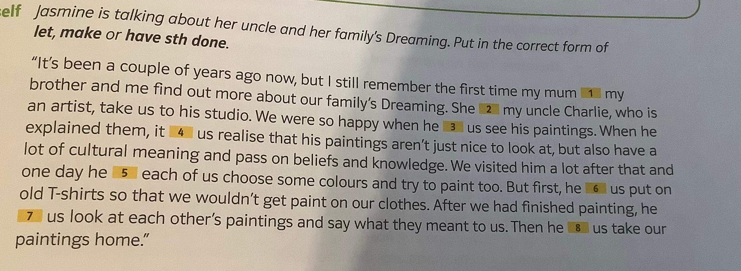 Let, make oder have sth done? (Hausaufgaben, englische Grammatik)