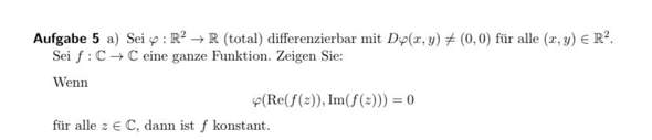 Mathe: Wie zeigt man das die komplexe Funktion f konstant ist (Siehe Bild)?