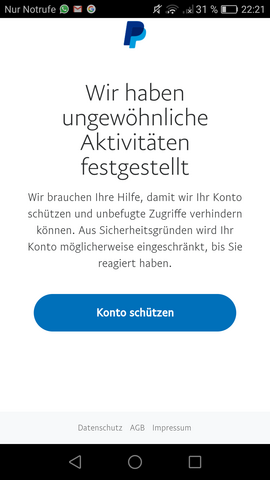 Muss Man Bei Paypal Bei Dieser Meldung Nur Anrufen Damit Sie Es Entfernen Die Sperre Handy Smartphone